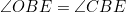 \angle{OBE}=\angle{CBE}