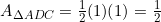 A_{\Delta ADC}=\frac{1}{2}(1)(1)=\frac{1}{2}