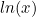 ln(x)
