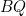 BQ