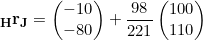 \begin{equation*}\mathbf{_H}\mathbf{r_J}=\begin{pmatrix}-10\\-80\end{pmatrix}+\frac{98}{221}\begin{pmatrix}100\\110\end{pmatrix}\end{equation}