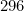296^\cric