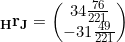 \begin{equation*}\mathbf{_H}\mathbf{r_J}=\begin{pmatrix}34\frac{76}{221}\\-31\frac{49}{221}\end{pmatrix}\end{equation}