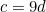 c=9d